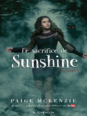 cover image of Sunshine--Épisode 3--Le sacrifice de Sunshine